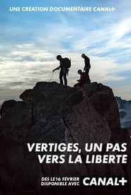 Vertiges, un pas vers la liberté streaming