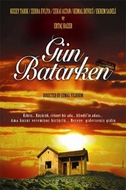 Gün Batarken) Gün Batarken (2009)