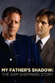 Poster My Father's Shadow: The Sam Sheppard Story