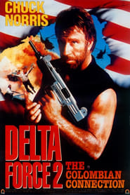 Poster Delta Force 2: The Colombian Connection