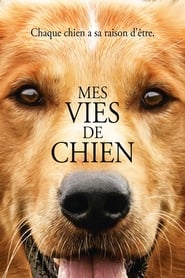 Mes vies de chien streaming – Cinemay