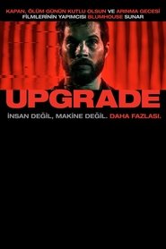 Upgrade (2018) 720p full İzle