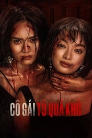 Download Girl From The Past (2022) {Vietnamese With Subtitles} 480p [300MB] || 720p [850MB] || 1080p [2GB]