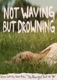 Not Waving But Drowning постер