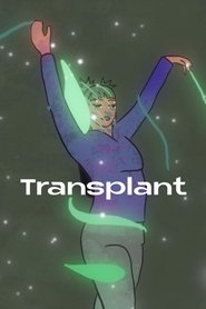 Transplant 2024 Бесплатан неограничен приступ