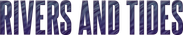 Rivers and Tides Logo
