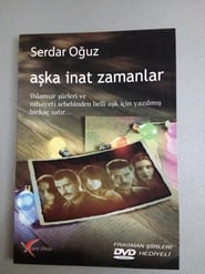 Poster Aşka inat Zamanlar 2007