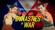 Dynasties At War - The Philippines