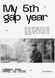 My 5th gap year