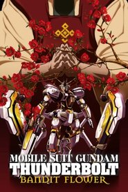 Mobile Suit Gundam Thunderbolt: Bandit Flower постер