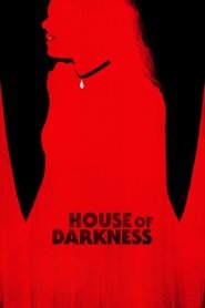 HOUSE OF DARKNESS (2022)