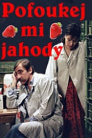 Pofoukej mi jahody