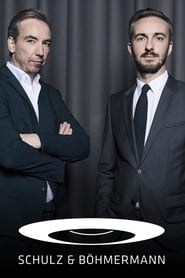 Poster Schulz & Böhmermann - Season schulz Episode böhmermann 2017