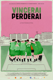Vincerai perderai