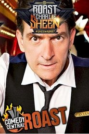 Comedy Central Roast of Charlie Sheen постер