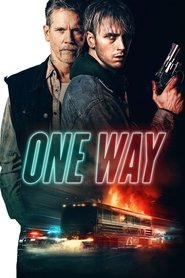 Voir One Way en streaming vf gratuit sur streamizseries.net site special Films streaming