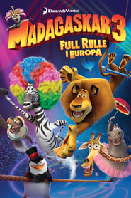 Madagaskar 3: Full rulle i Europa (2012)