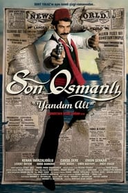 Son Osmanlı: Yandım Ali