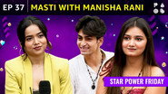 Masti With Manisha Rani