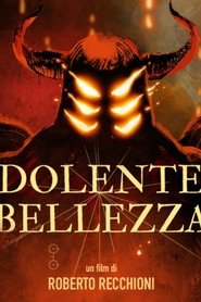 Dolente Bellezza (2021)