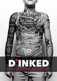 Poster D'Inked: A Tattoo Removal Documentary
