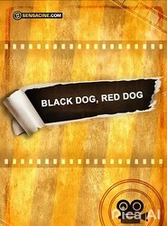 Poster Black Dog, Red Dog 2015