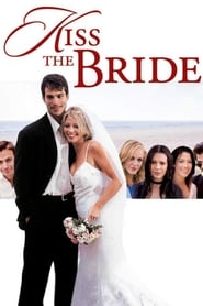 Kiss The Bride (2002) HD