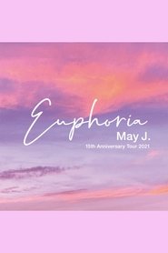 Poster for May J. 15th Anniversary Tour 2021 - Euphoria - 2021.9.26 at Zepp DiverCity