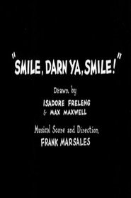 Smile, Darn Ya, Smile! постер