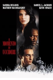 Orologio gratuito completo Il momento di uccidere (1996) Film online