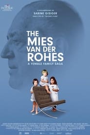 Podgląd filmu The Mies van der Rohes