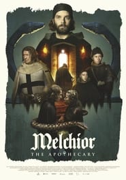Melchior the Apothecary постер