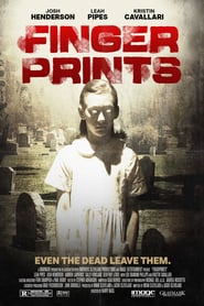 Voir Fingerprints en streaming vf gratuit sur streamizseries.net site special Films streaming