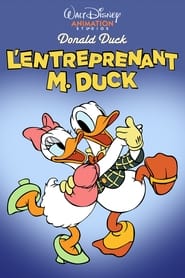 L'Entreprenant M. Duck streaming