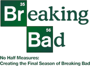 No Half Measures: Creating the Final Season of Breaking Bad Logo