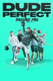 Dude Perfect: Backstage Pass (2020) Dude Perfect: Backstage Pass (2020)