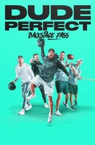 Dude Perfect: Backstage Pass постер