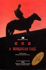 A Mongolian Tale постер