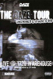 The Daze Tour: Live @ 1720 Warehouse