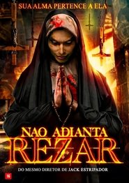 Imagem Não Adianta Rezar Torrent