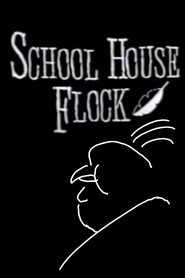 Alfred Hitchcluck Presents School House Flock