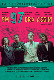 Poster Em 97 Era Assim