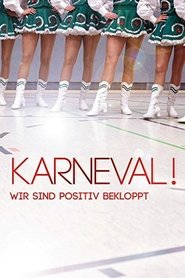 Poster Karneval! - Wir sind positiv bekloppt