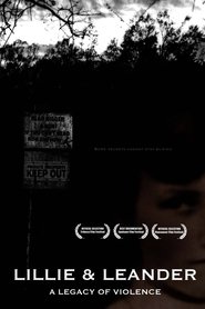 Lillie & Leander: A Legacy of Violence (2007)