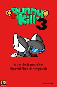 Bunnykill 3 (2007)