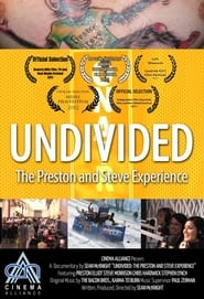 Poster Undivided: The Preston and Steve Experience