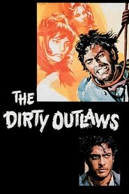 Poster The Dirty Outlaws 1967