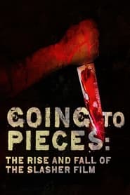 Going to Pieces: The Rise and Fall of the Slasher Film постер