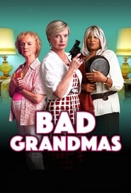 Poster Bad Grandmas