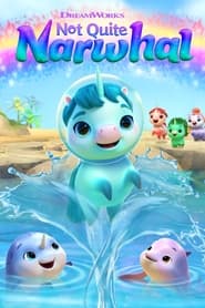 Not Quite Narwhal S01 2023 NF Web Series WebRip Dual Audio Hindi English All Episodes 480p 720p 1080p